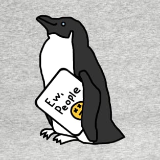 Penguin Says Ew People T-Shirt